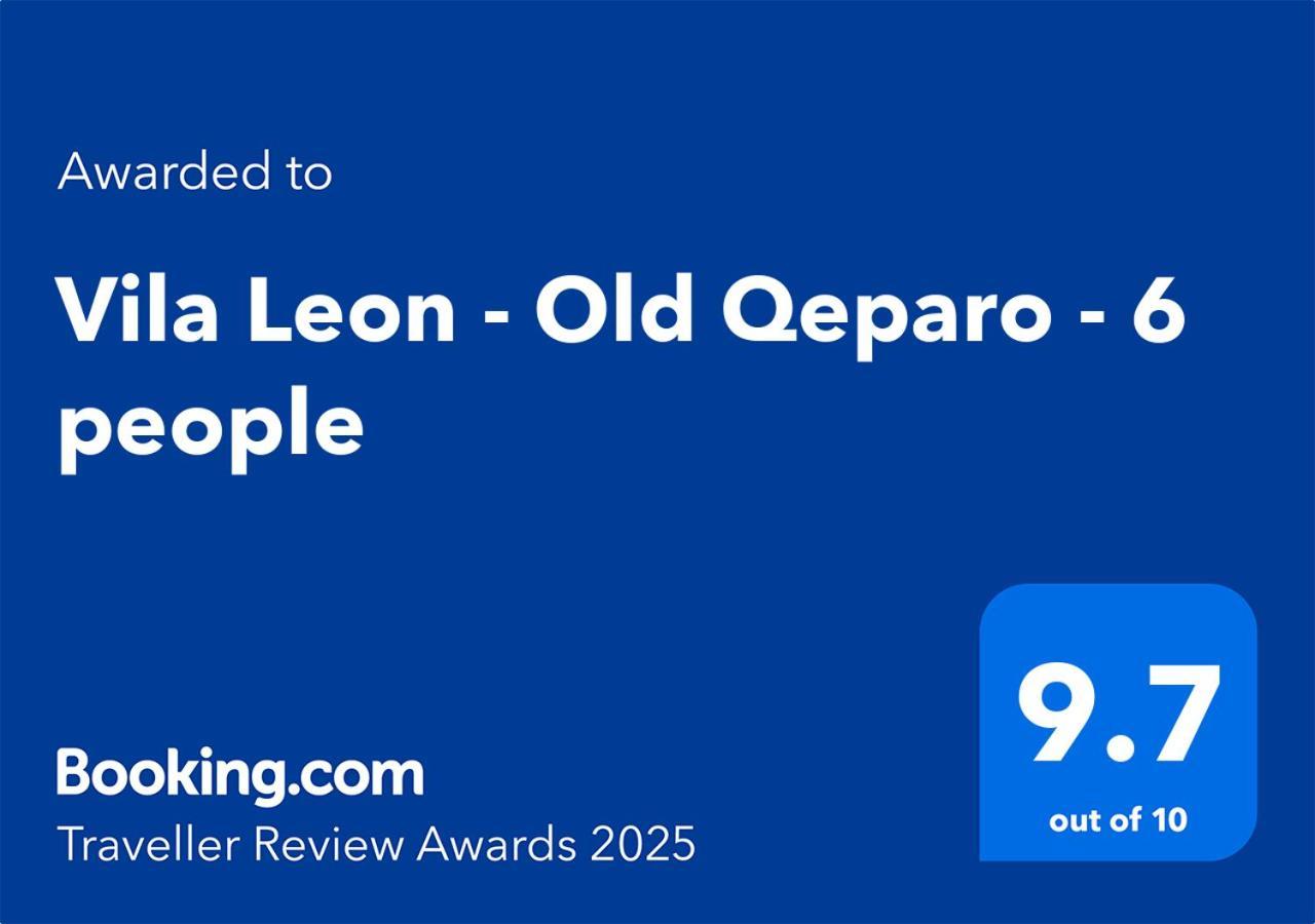 Vila Leon - Old Qeparo - 6 People Zewnętrze zdjęcie